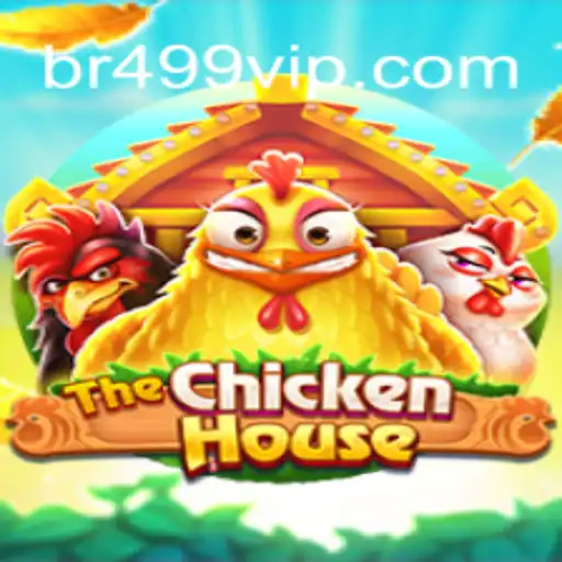 Exploring TheChickenHouse: A Leading Game on Br499.com Platform